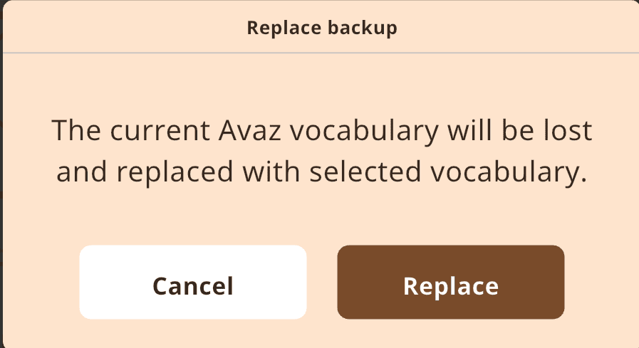 Screenshot of “Replace backup” confirmation message explaining current vocabulary will be lost, with Cancel and Replace buttons.