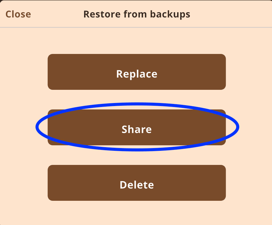 Screenshot of “Restore from backups” screen showing buttons Replace, Share, and Delete, with “Share” highlighted.