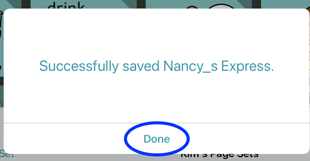Screenshot showing message “Successfully saved Nancy_s Express” with the “Done” button highlighted.